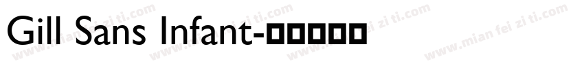 Gill Sans Infant字体转换
